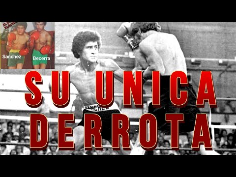 SALVADOR SANCHEZ AND THE ONLY DEFEAT IN HIS CAREER (ANTONIO BECERRA)
