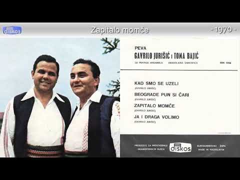 Duet Gavrilo Jurisic i Toma Bajic - Zapitalo momce - (Audio 1970)