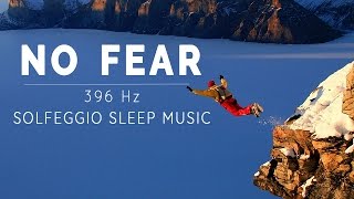 396 Hz | Solfeggio Sleep Music | Remove Fear from Subconscious Mind