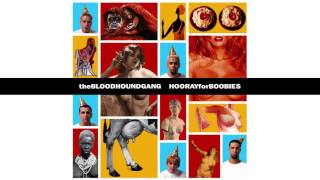 Bloodhound Gang - Magna Cum Nada