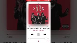 BBO (Bad Bitches Only) Migos Culture 2. Latest song on the album🔥