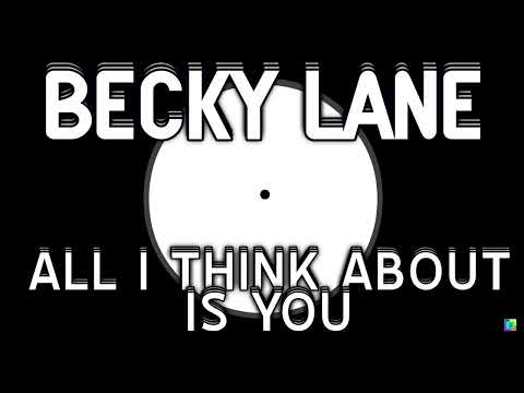 BCD Project ft. Becky Lane | All I Think About Is You