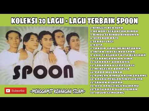 SPOON - KOLEKSI 20 LAGU-LAGU TERBAIK