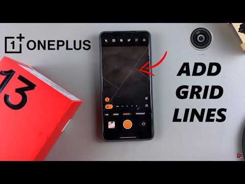 How To Add Grid Lines In Camera App On OnePlus 13