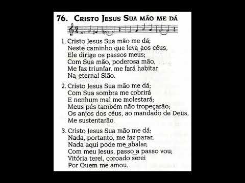 Hinário 5 CCB. Hino 76. Cristo Jesus Sua mão me dá. Cantado na igreja. #hinoccb