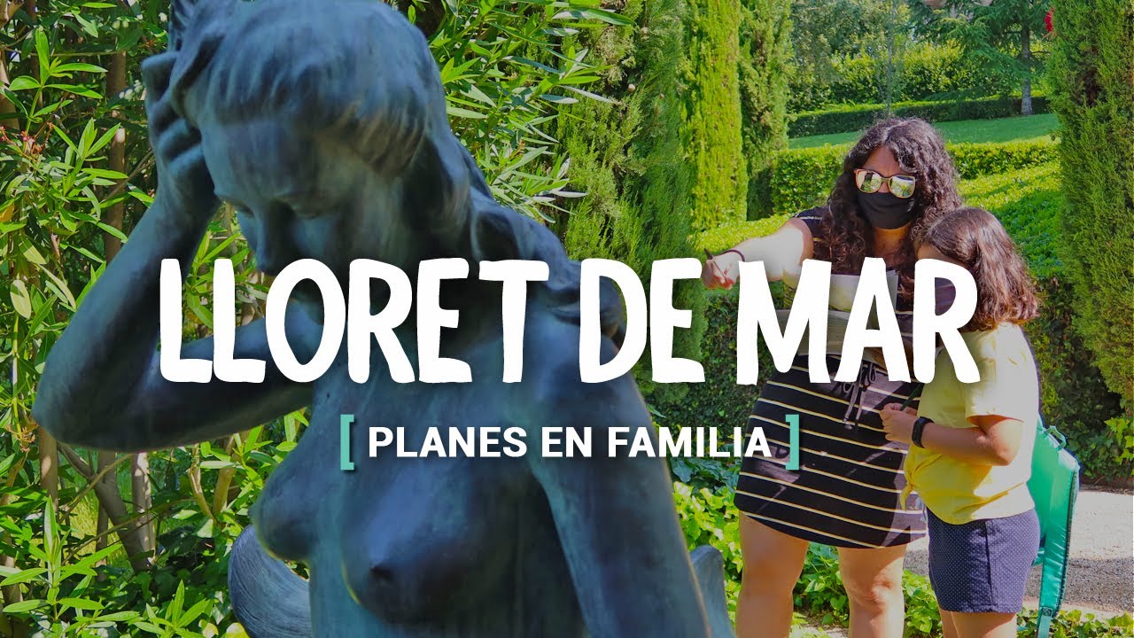 LLORET DE MAR: PLANES PARA HACER EN FAMILIA | COSTA BRAVA #1 [Subtitulado]