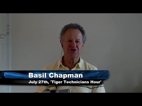 July 27th Tiger Technicians Hour with Basil Chapman on TFNN - 2017