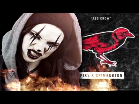Pixy Ft. Grimburton - Red Crow