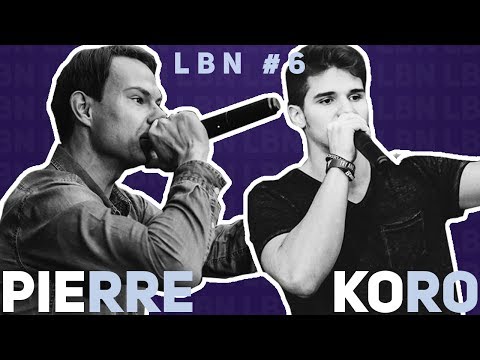 LBN #6 - PIERRE vs KORO - 1/4