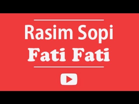 Rasim SOPI - Fati Fati