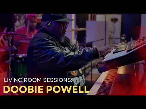 LIVE Living Room Session Feat. Doobie Powell, Kevin Powell Kareem Thompson and More!