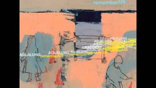 Remember Us - Aqualung (feat. Sara Bareilles)