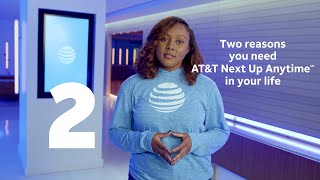 Get a new phone up to 3 times a year with AT&T Next Up Anytime!