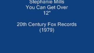 Stephanie Mills - You Can Get Over