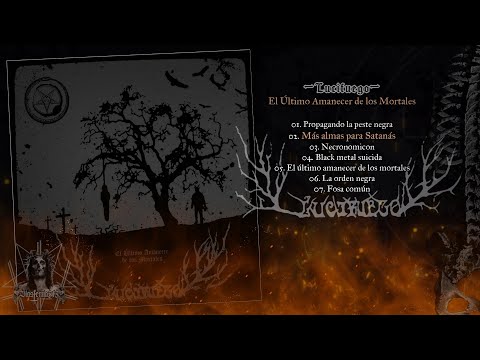 Lucifuego. 2013 / El Último Amanecer de los Mortales