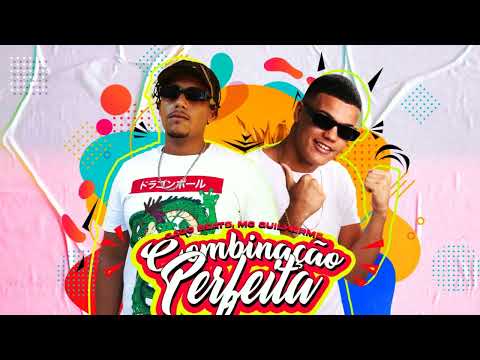 MC Guilherme & Gago Beats - Combinação Perfeita
