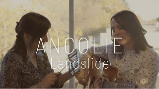 Ancolie – Landslide (Fleetwood Mac)