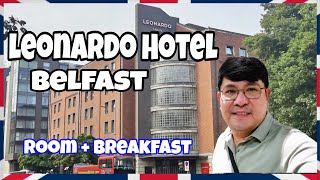 Leonardo Hotel Belfast Tour | Room, Breakfast & Hotel Tour 