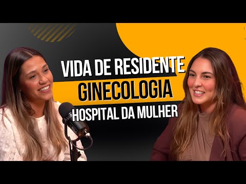 Residência de Ginecologia e Obstetrícia no Hospital da Mulher