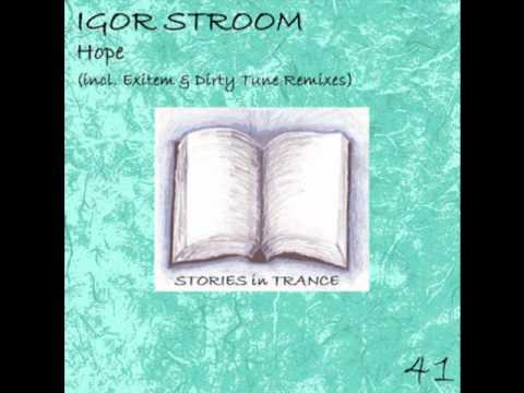 SIT 41 Igor Stroom - Hope (Dirty Tune Remix Promo Video)