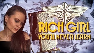 Rich Girl - Hall &amp; Oates (low female voice cover)