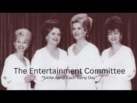 The Entertainment Committee - Smile Away Each Rainy Day