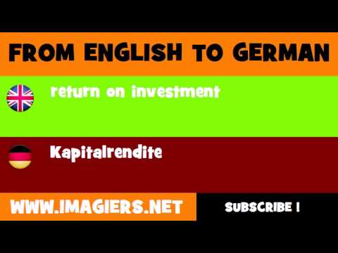 FROM ENGLISH TO GERMAN = return on investment