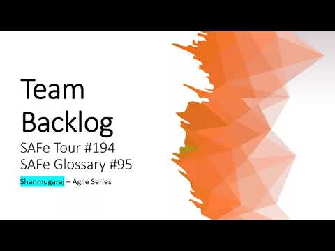Team Backlog | SAFe 6.0 | Shanmugaraj