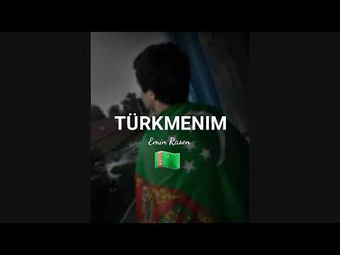 Emin Rasen - TURKMENIM