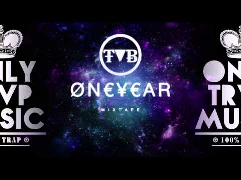 TVB - ONEYEAR M I X T A P E [EXCLUSIVE]