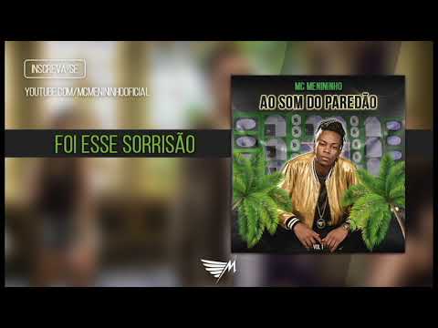 Mc Menininho - Foi Esse Sorrisão (Áudio Oficial) Prod. Menininho