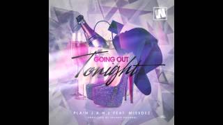 G.O.T (GOING OUT TONIGHT) NEW RELEASE PLAIN J.A.N.E FEAT MISS DEZ PRODUCED BY DELANO SOUNDS