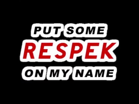 Drezo3 _  PUT SOME RESPEK ON MY NAME,