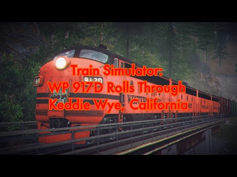 4K Train Simulator: WP 917D Rolls Through Keddie Wye, California