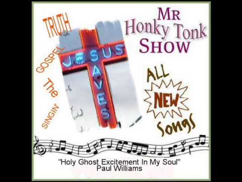 Holy Ghost Excitement In My Soul Paul Williams