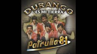 PATRULLA 81 EL CORRIDO DEL TORO