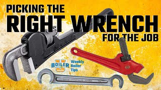 The Right Wrench For the Right Job - Weekly Boiler Tips