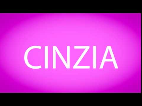 How to pronounce CINZIA