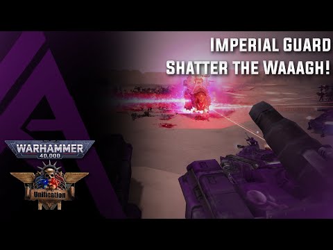 Dawn of War : Unification V5.9.1 (FX Pack) - Imperial Guard - Shatter the Waaagh!
