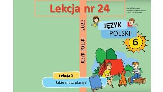 Lekcja nr 24. NUS. Kamila Kwiatkowska. JĘZYK POLSKI (2 rok  nauczania, drugi obcy)