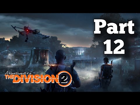 THE DIVISION 2 Walkthrough Gameplay Part - 12  REACH THE CASTLE { Main Mission } ( Hdr Full Game )