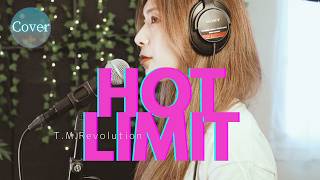 【COVER】HOT LIMIT – T.M.Revolution｜HINA