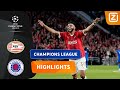 PSV NAAR DE CHAMPIONS LEAGUE! ?| PSV vs Rangers | Champions League 2023/24 | Samenvatting
