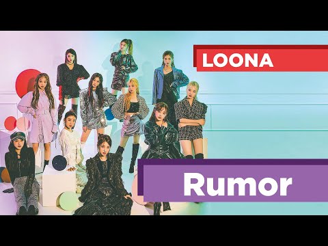 How Would LOONA Sing 'Rumor' by Produce 48