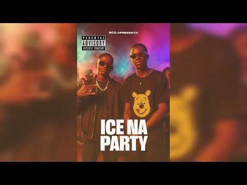 BCG ICE NA PARTY (ÁUDIO OFICIAL)