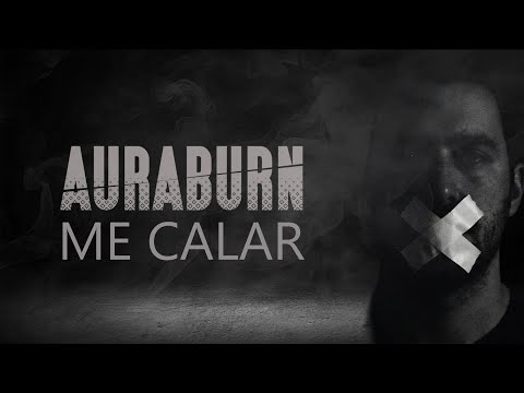 AURABURN - Me Calar (Lyric Video)