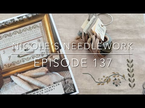 Nicole’s Needlework: Episode 137 - A little Stitching, Stash and Project Bags!