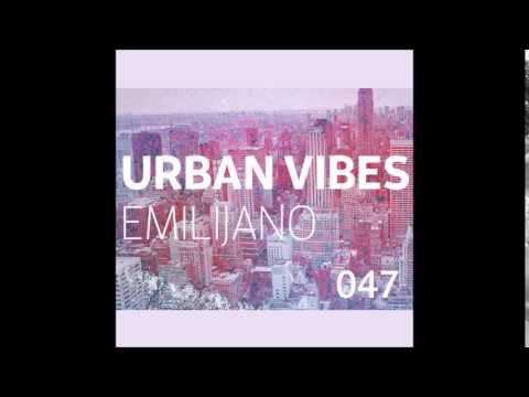 Emilijano -  Urban Vibes 047 [DI.FM] (June 2015)