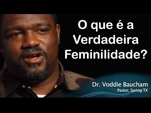 O que é a Verdadeira Feminilidade? - Voddie Baucham (Dublado)