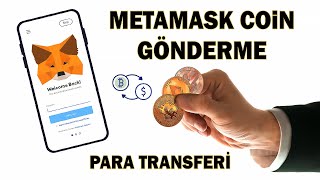 Metamask Para Yatırma, Para Çekme ve Coin Gönderme
